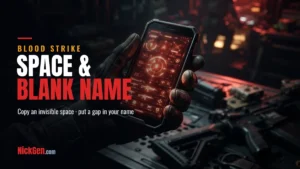 How to put a space or blank name in Blood Strike