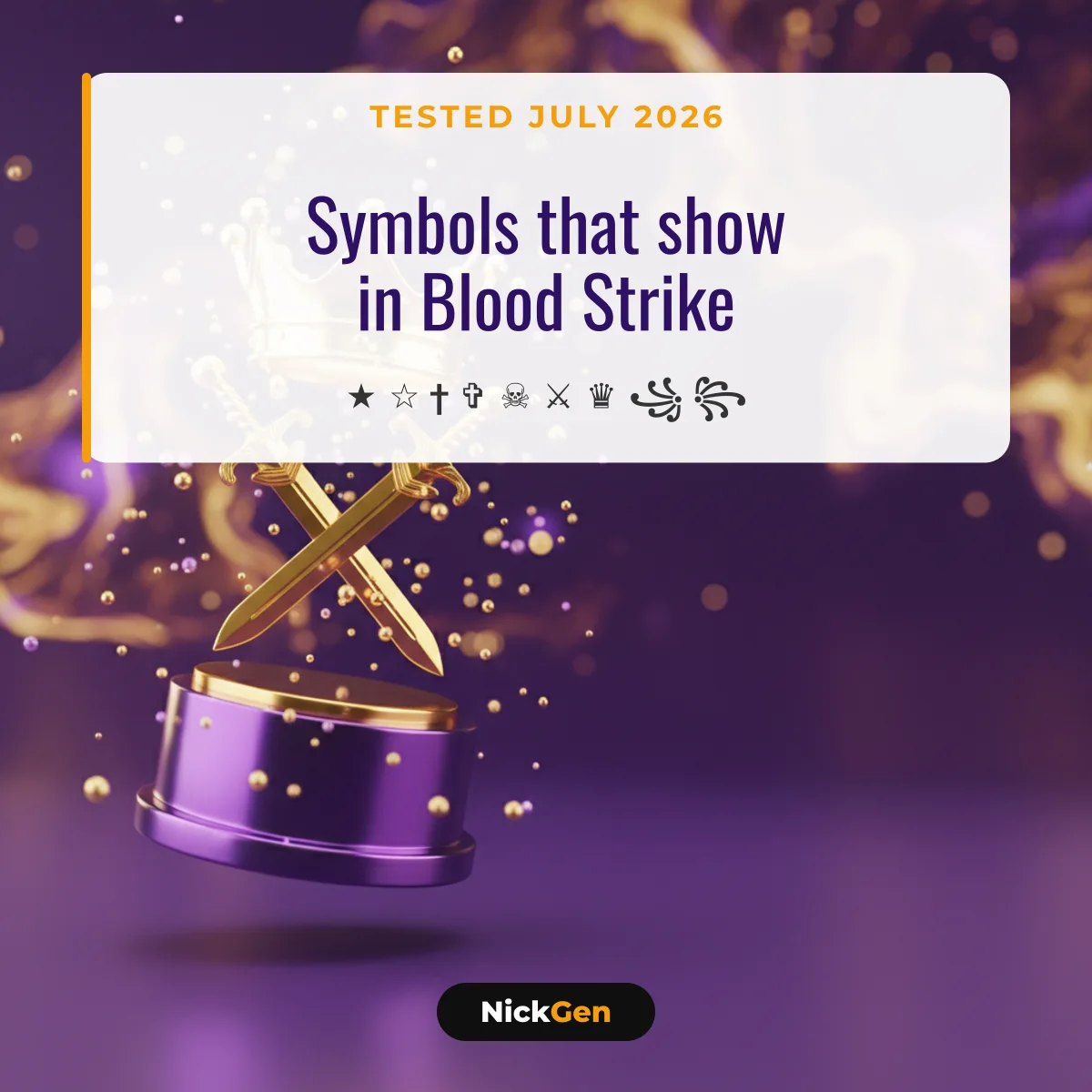 Symbols that show in Blood Strike, tested July 2026: ★ ☆ † ✞ ☠ ⚔ ♛ ꧁ ꧂