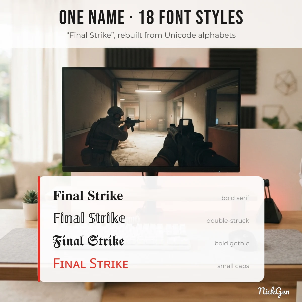 Final Strike name in several Unicode font styles, NickGen